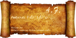 Ambrus Fülöp névjegykártya